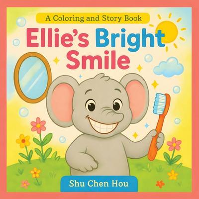 Ellie’s Bright Smile