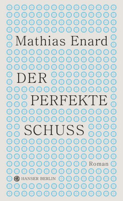 Der perfekte Schuss