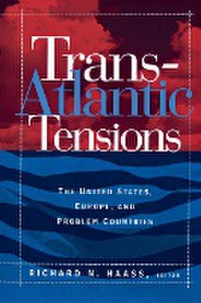 Trans-Atlantic Tensions