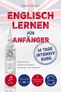 Englisch lernen für Anfänger: 14 Tage Intensivkurs
