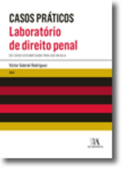 Casos práticos - Laboratório de Direito Penal