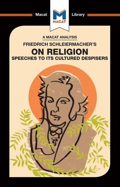 An Analysis of Friedrich Schleiermacher’s On Religion