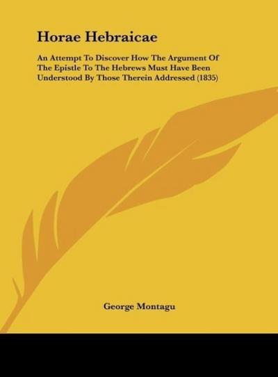 Horae Hebraicae - George Montagu