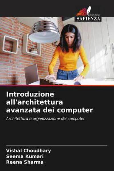Introduzione all’architettura avanzata dei computer