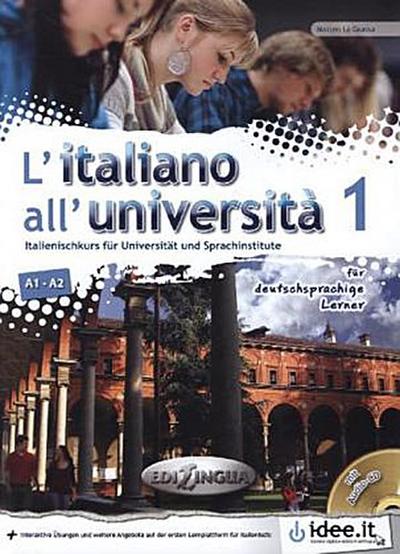 L’Italiano all’università - für deutschsprachige Lerner, m. Audio-CD