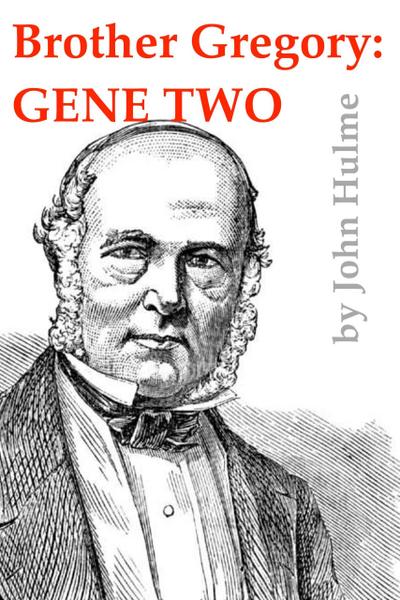Brother Gregory: Gene Two (Mendel, #2)