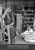 Reading Thomas Merton and Longing for God in Haiti