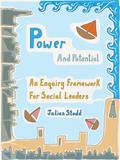 Power and Potential (Social Leadership Guidebooks)
