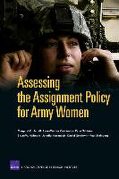 Assessing the Assignment Policy for Army Women