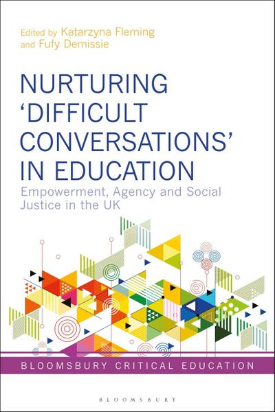 Nurturing ’Difficult Conversations’ in Education