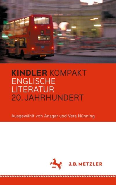 Kindler Kompakt: Englische Literatur, 20. Jahrhundert