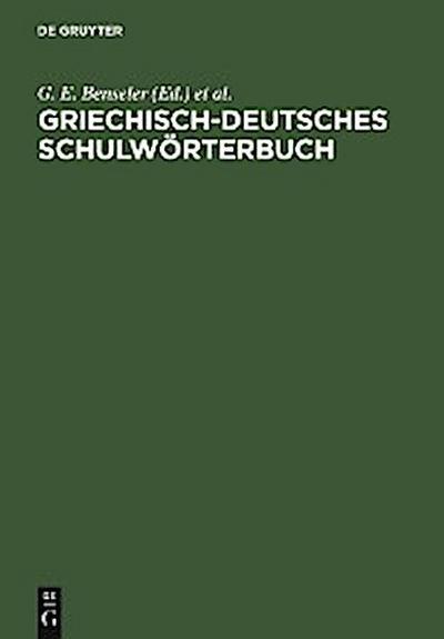 Griechisch-deutsches Schulwörterbuch