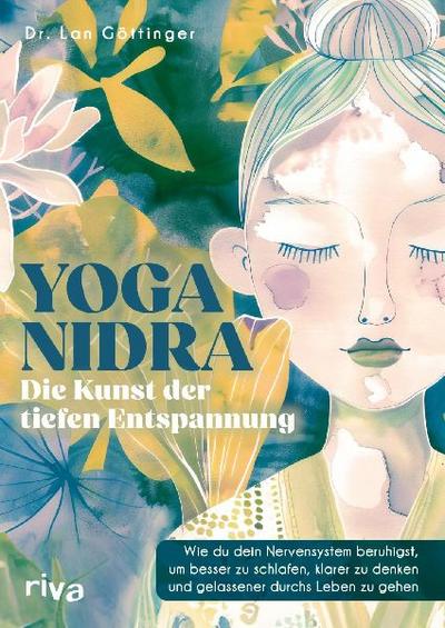 Yoga Nidra - die Kunst der tiefen Entspannung 