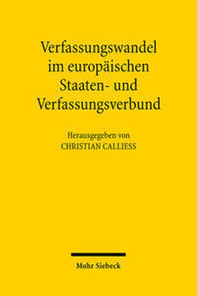 Verfassungswandel im europäischen Staaten- und Verfassungsverbund