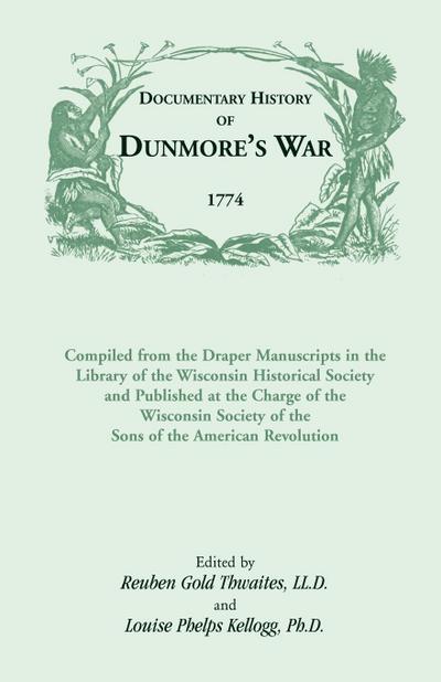 Documentary History of Dunmore’s War, 1774