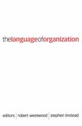 The Language of Organization