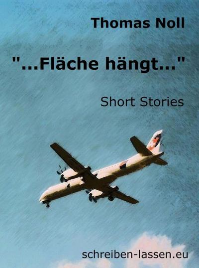 ’...Fläche hängt...’