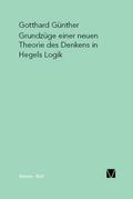 Grundzüge einer neuen Theorie des Denkens in Hegel