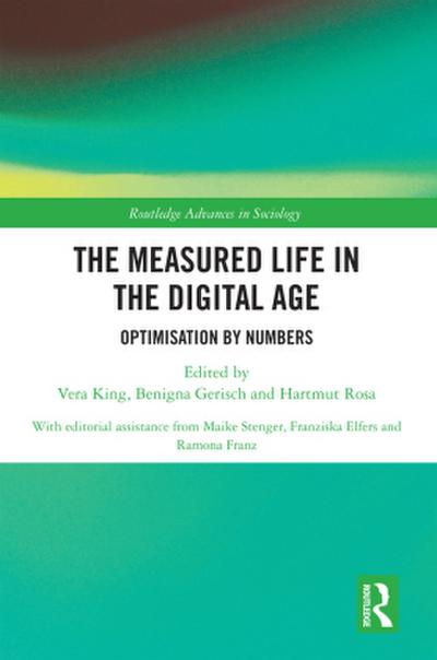 The Measured Life in the Digital Age