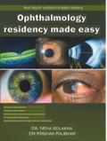 OPHTHALMOLOGY RESIDENCY MADE EASY