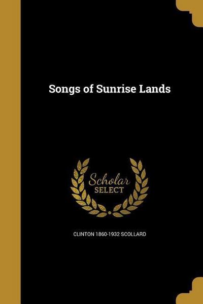 SONGS OF SUNRISE LANDS