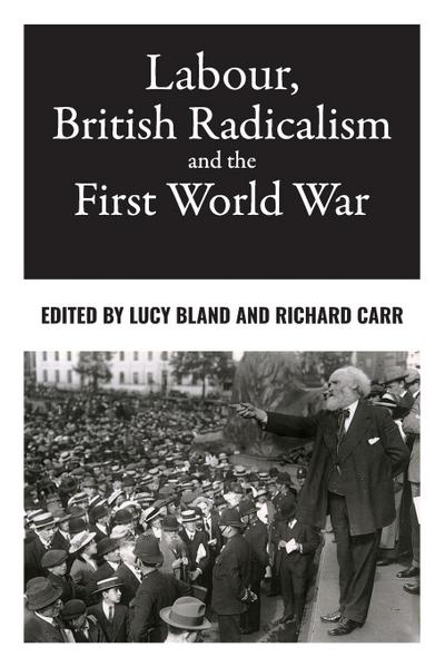 Labour, British radicalism and the First World War