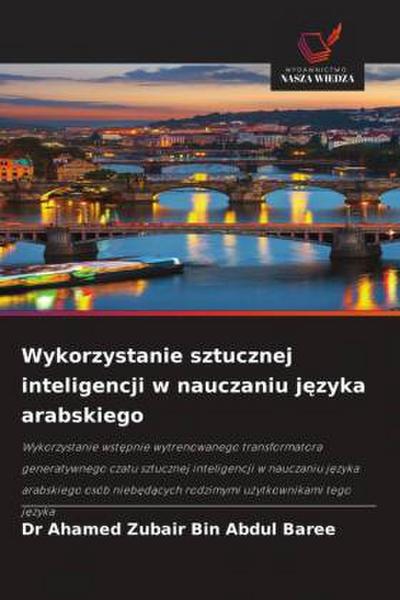 Wykorzystanie sztucznej inteligencji w nauczaniu j¿zyka arabskiego