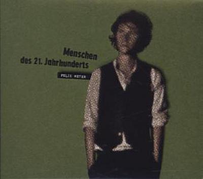 Menschen des 21. Jahrhunderts