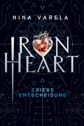 Iron Heart - Criers Entscheidung