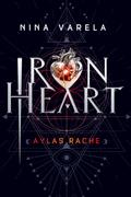Iron Heart - Aylas Rache