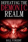 Defeating the Demonic Realm