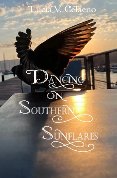 Dancing on Southern Sunflares