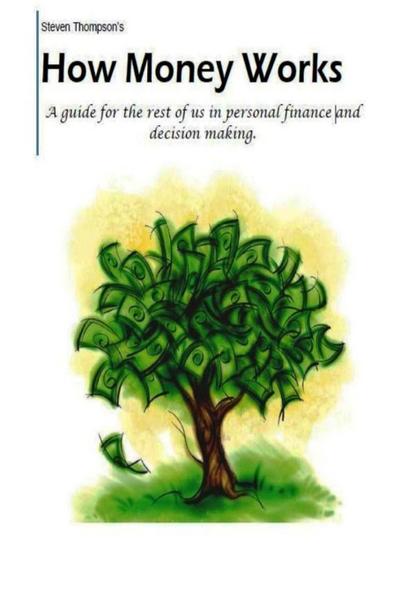 How Money Works