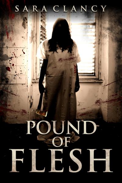 Pound of Flesh (Wrath & Vengeance Series, #1)