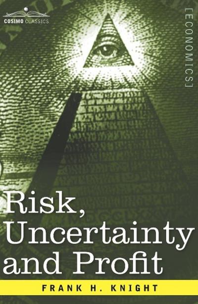 Risk, Uncertainty and Profit