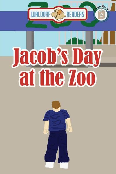 Jacob’s Day at the Zoo