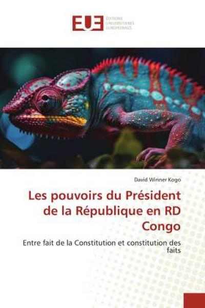 Les pouvoirs du Président de la République en RD Congo