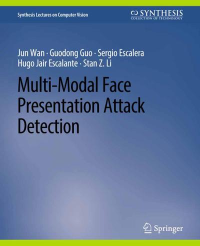 Multi-Modal Face Presentation Attack Detection