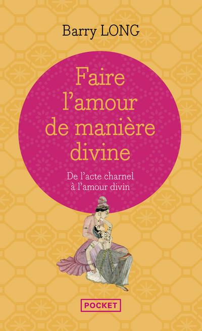 Faire l’amour de manière devine