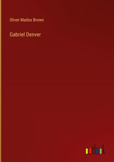Gabriel Denver