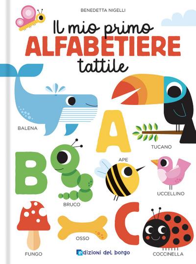 Il mio primo alfabetiere tattile. Toccalibri