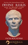 Divine Julius (The Notorious Roman Trilogy, #1)
