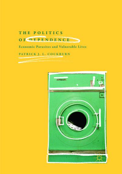 The Politics of Dependence