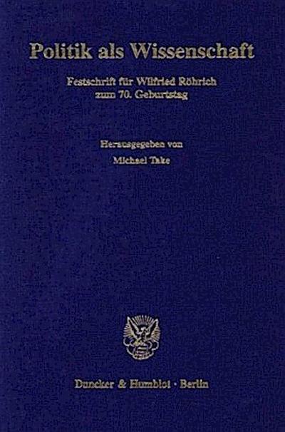 Politik als Wissenschaft.