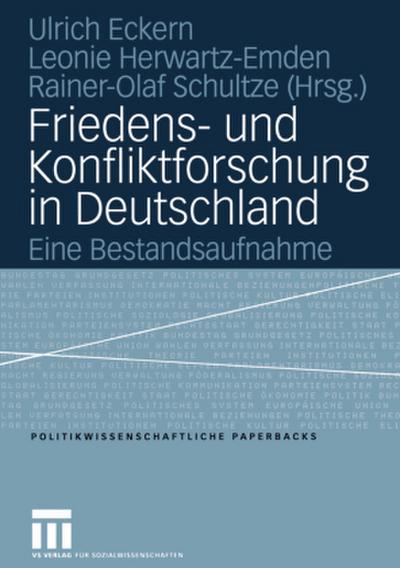 Friedens- und Konfliktforschung in Deutschland