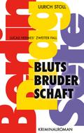 Blutsbruderschaft von Ulrich Stoll | Ebook