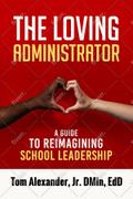 The Loving Administrator