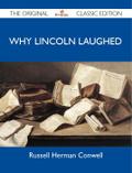 Why Lincoln Laughed - The Original Classic Edition