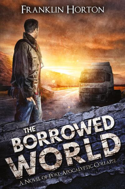 The Borrowed World