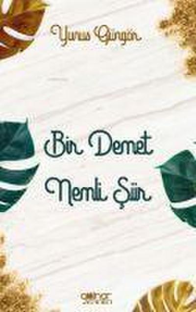 Bir Demet Nemli Siir